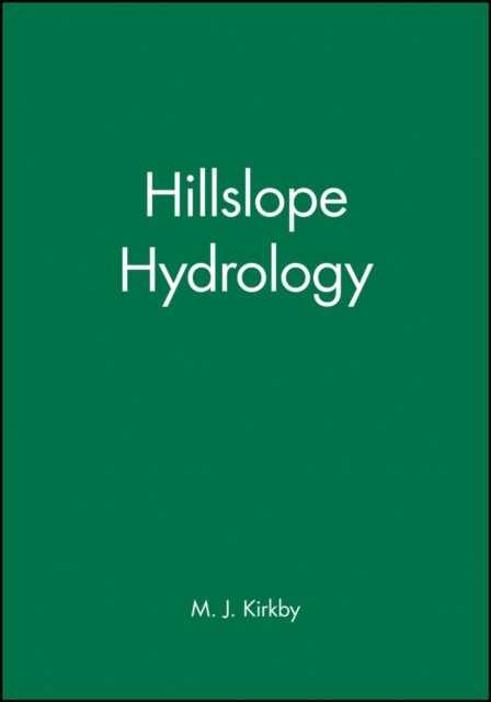 Hillslope Hydrology Kirkby Hardback Wiley–Blackwell 9780471995104
