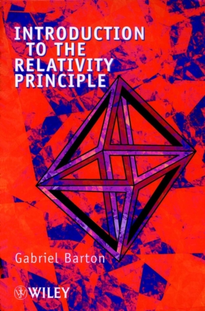 Introduction to the Relativity Principle Barton Hardback Wiley–Blackwell