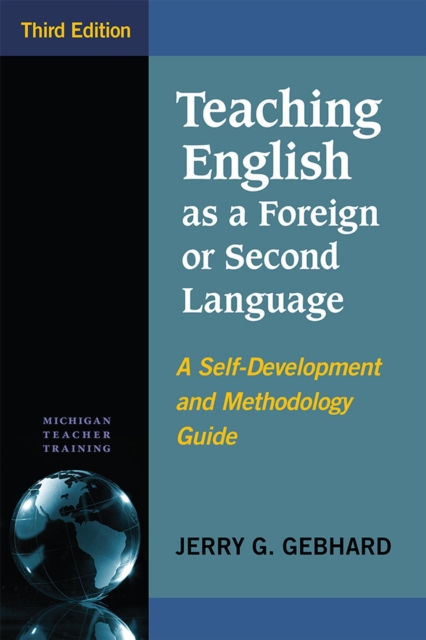 Teaching English as a Foreign or Second Language – A Self–Development and Metho…