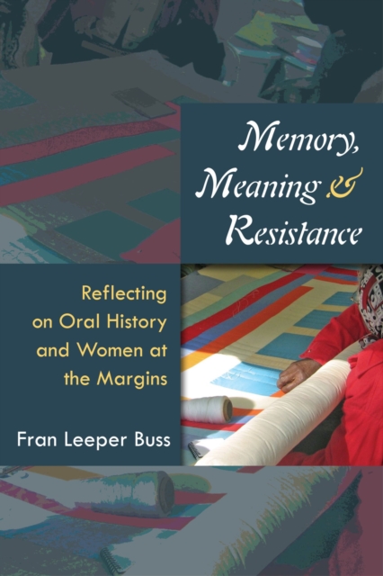 Memory, Meaning, and Resistance – Reflecting on Oral History and Women at the M…