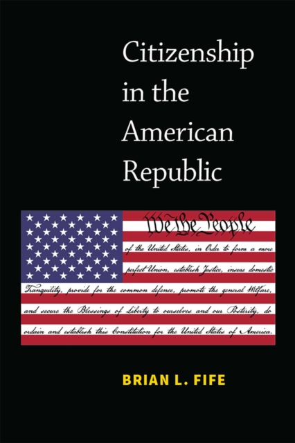 Citizenship in the American Republic Fife Paperback 9780472054749