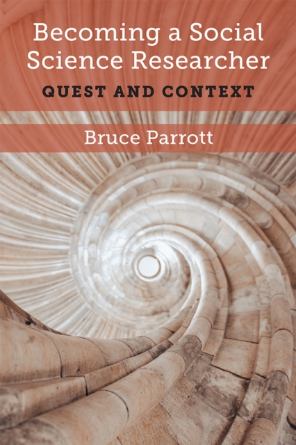 Becoming a Social Science Researcher – Quest and Context Parrott Paperback