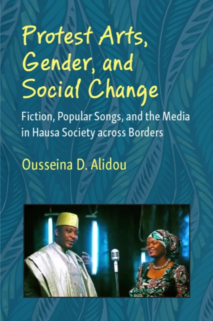 Protest Arts, Gender, and Social Change – Fiction, Popular Songs, and the Media…