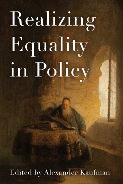 Realizing Equality in Policy Kaufman Paperback 9780472057429