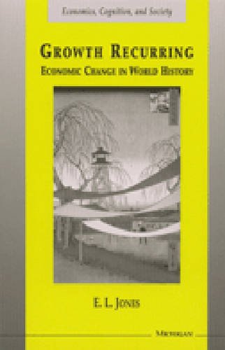Growth Recurring – Economic Change in World History Jones Paperback