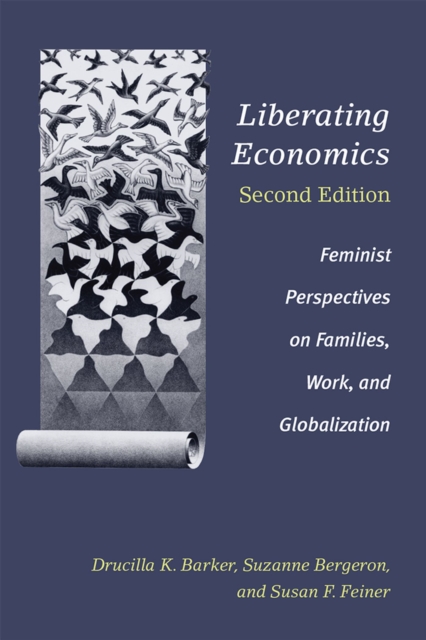 Liberating Economics, Second Edition – Feminist Perspectives on Families, Work,…