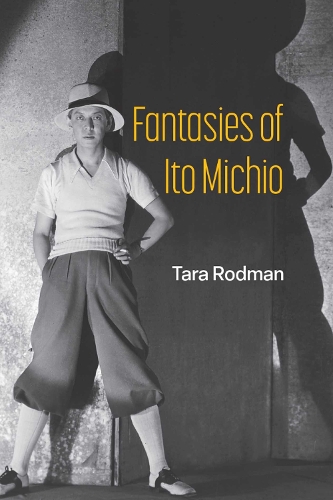 Fantasies of Ito Michio Rodman Hardback LUP – University of Michigan Press