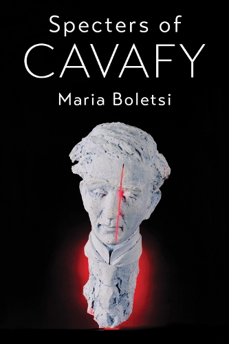 Specters of Cavafy Boletsi Hardback LUP – University of Michigan Press