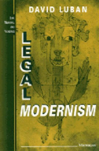 Legal Modernism Luban Paperback LUP – University of Michigan Press 9780472084395