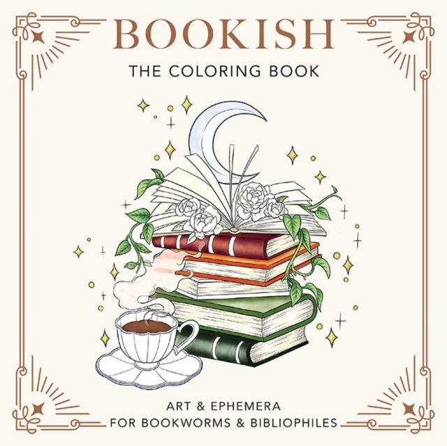 Bookish: The Coloring Book: Art & Ephemera for Bookworms & Bibliophiles