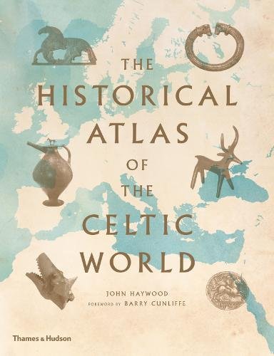 The Historical Atlas of the Celtic World book cover