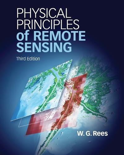 Physical Principles Remote Sensing 3e W G Rees Paperback 9780521181167