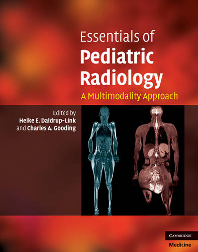 Essentials Pediatric Radiology Multimodality Approach 9780521515214 Cond=LN:NSD