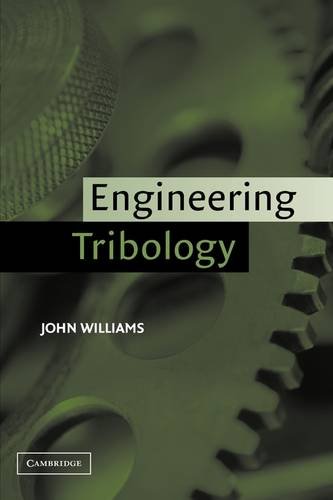 Engineering Tribology by John Williams. Paperback 9780521609883 Cond=LN:NSD