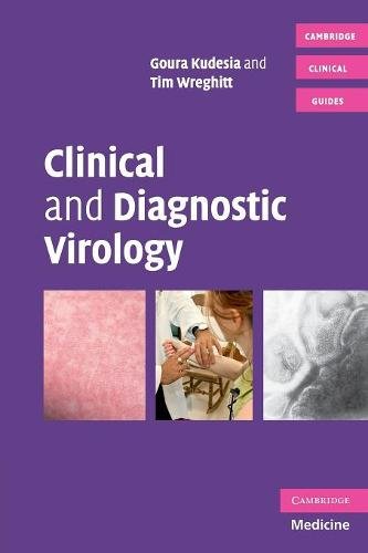 Clinical Diagnostic Virology Cambridge Clinical Guides Goura Kude… 9780521694674