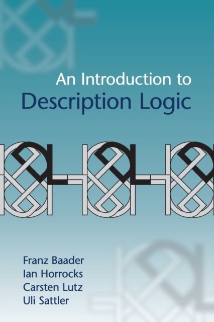 An Introduction to Description Logic Franz Baader Paperback 9780521695428