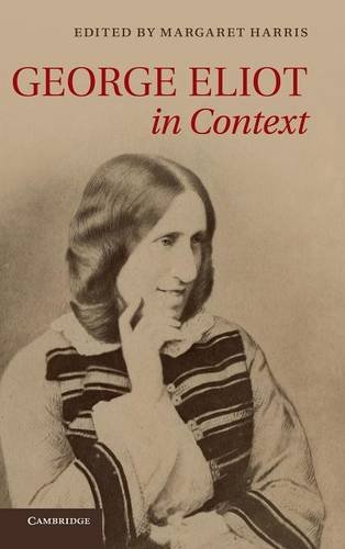 George Eliot Context Literature… Hardcover 9780521764087 Cond=LN:NSD SKU:3166336
