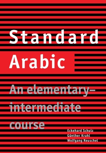 Standard Arabic An Elementary-Intermediate Course Eckehard Sch… 9780521774659 VG