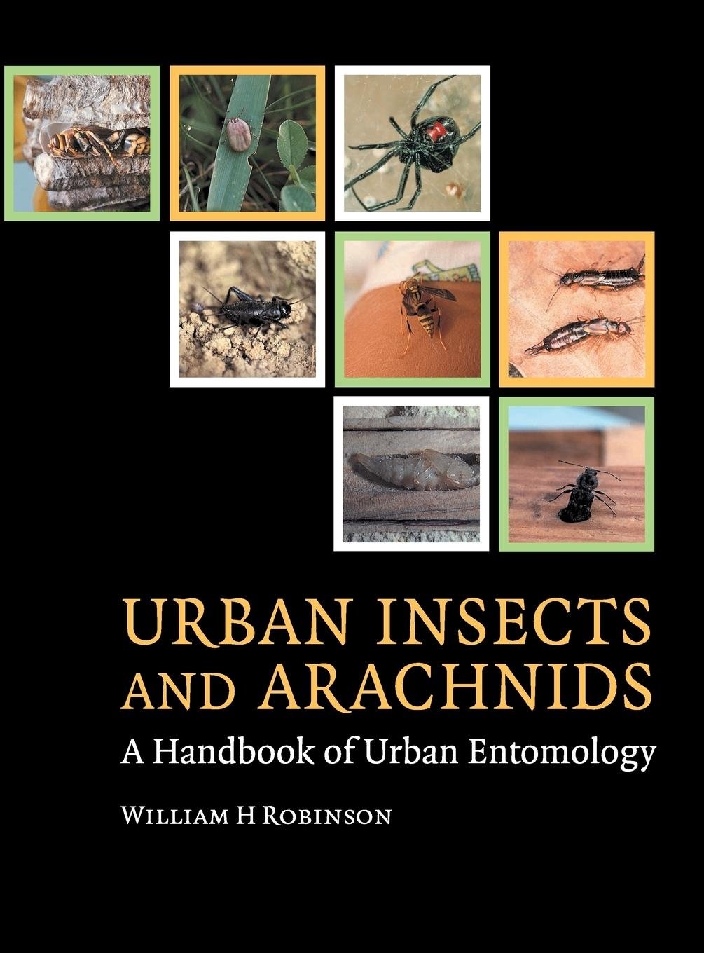Urban Insects Arachnids Handbook Urban Entomology Wil… 9780521812535 Cond=LN:NSD