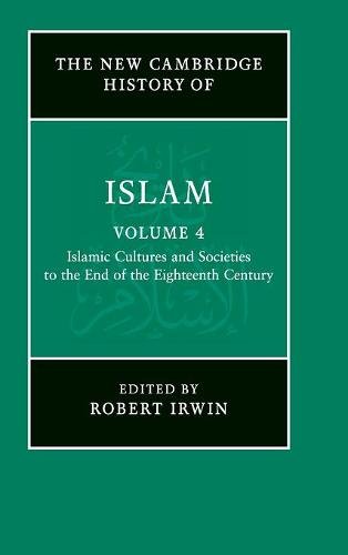 The New Cambridge History of Islam by Robert Irwin (Edited by) 9780521838245 LN