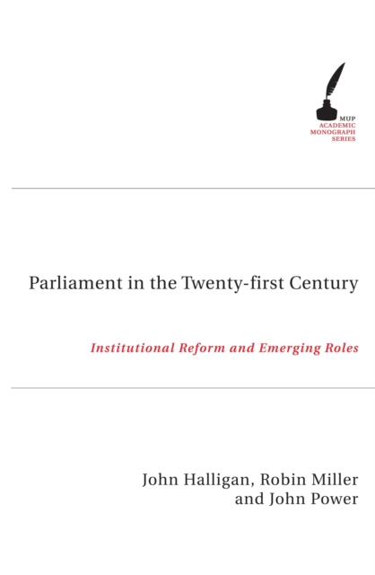 Parliament in the Twenty First Century – Institutional Reform and Emerging Role…