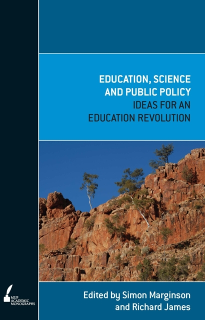 Education, Science and Public Policy Marginson James Paperback 9780522856088