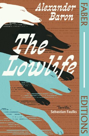 The Lowlife (Faber Editions) bookcover