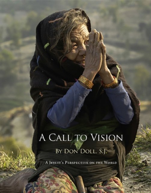 A Call to Vision – A Jesuits Perspective on the World Doll Hardback