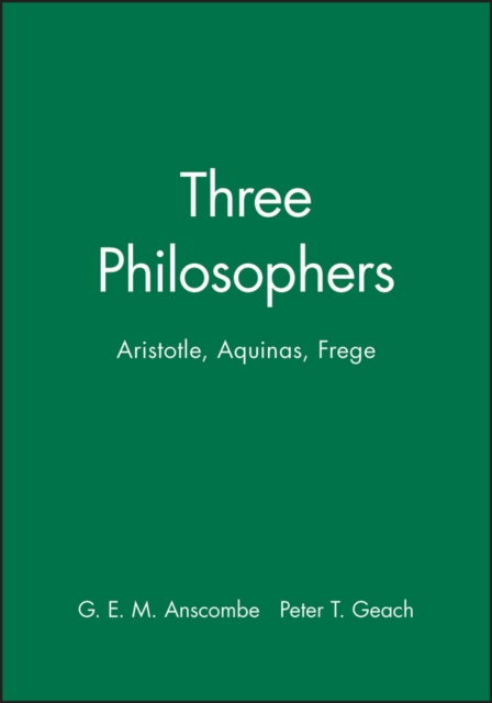 Three Philosophers Anscombe Hardback Wiley–Blackwell 9780631070306