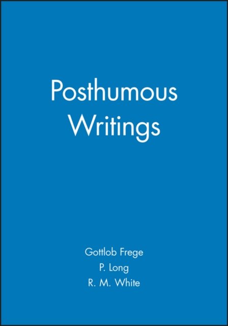 Posthumous Writings Frege Paperback Wiley–Blackwell 9780631128359