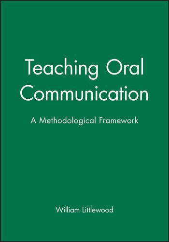 Teaching Oral Communication – a Methodological Framework Littlewood Paperback