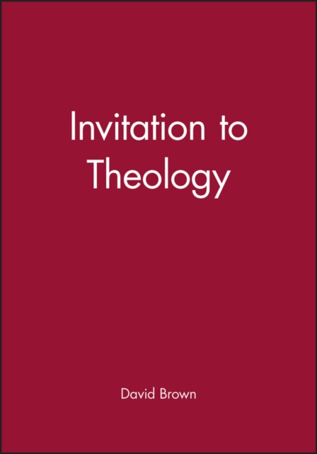 Invitation to Theology Brown Paperback Wiley–Blackwell 9780631164746