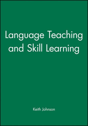 Language Teaching and Skill Learning Johnson Paperback Wiley–Blackwell