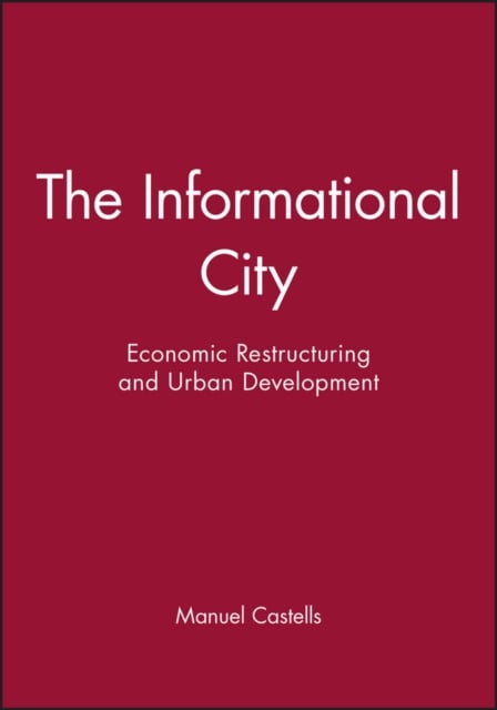 Informational City Castells Paperback Wiley–Blackwell 9780631179375