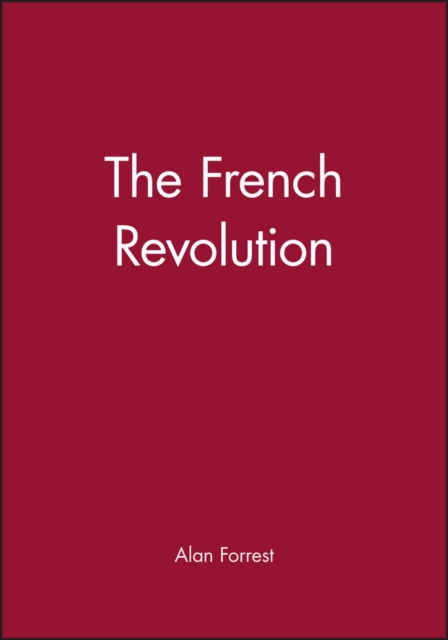French Revolution Forrest Paperback Wiley–Blackwell 9780631183518