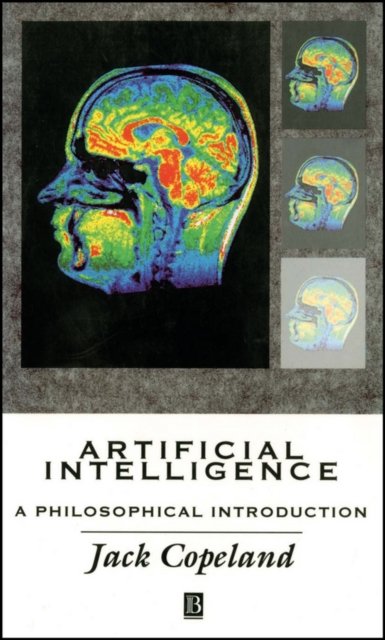 Artificial Intelligence – A Philosophical Introduction Copeland Paperback