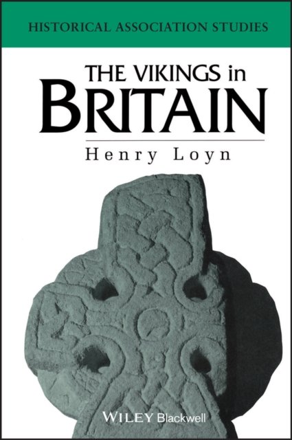The Vikings in Britain Loyn Hardback Wiley–Blackwell 9780631187110