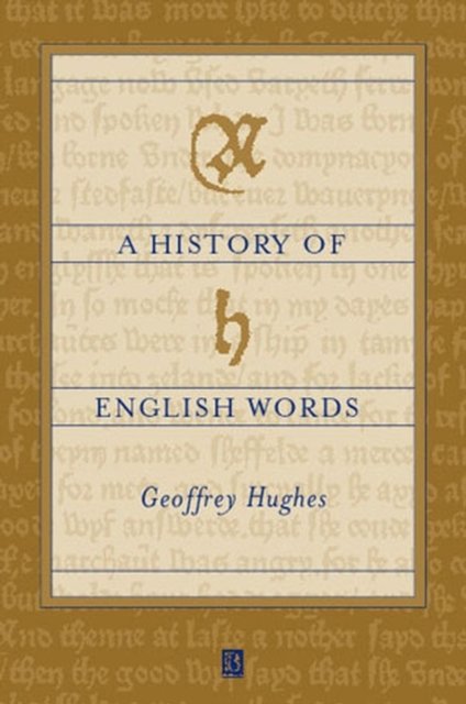 A History of English Words Hughes Paperback Wiley–Blackwell 9780631188551