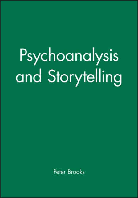 Psychoanalysis and Storytelling Brooks Paperback Wiley–Blackwell 9780631190080