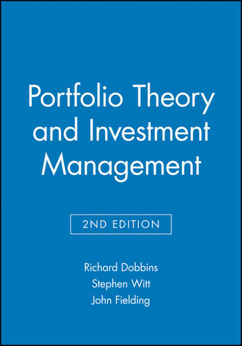 Portfolio Theory and Investment Management 2e Dobbins Paperback Wiley–Blackwell