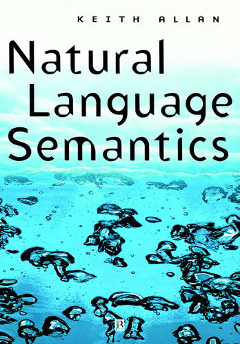 Natural Language Semantics Allan Paperback Wiley–Blackwell 9780631192978
