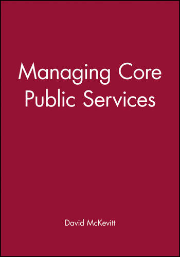 Managing Core Public Services McKevitt Paperback Wiley–Blackwell 9780631193128