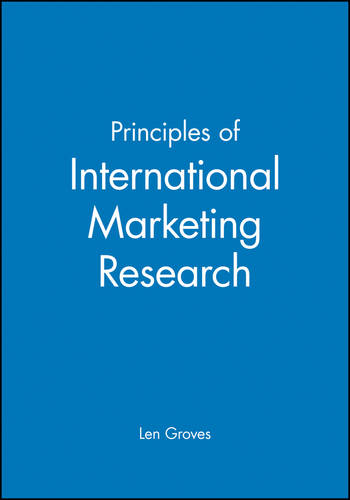 Principles of International Marketing Research Groves Paperback Wiley–Blackwell