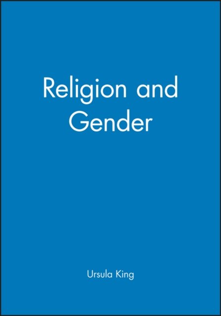Religion and Gender King Paperback Wiley–Blackwell 9780631193777