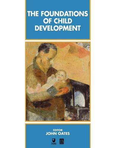 Foundations of Child Development Oates Paperback Wiley–Blackwell 9780631194262