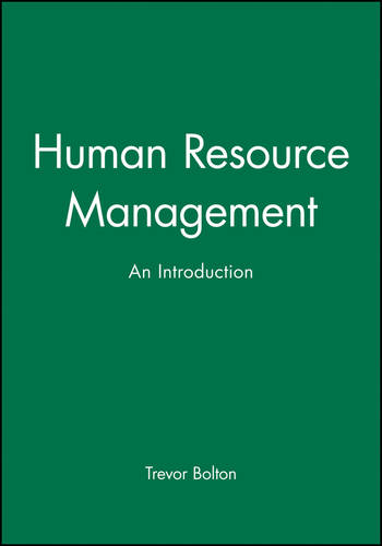 Human Resource Management – An Introduction Bolton Paperback Wiley–Blackwell