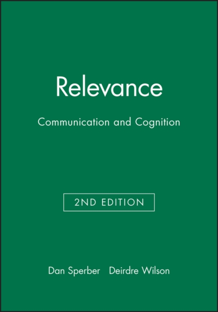 Relevance – Communication and Cognition 2e Sperber Paperback Wiley–Blackwell