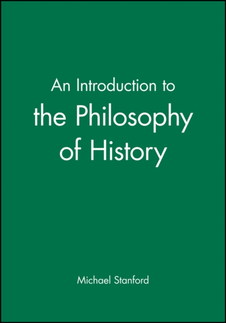 An Introduction to the Philosophy of History Stanford Paperback Wiley–Blackwell