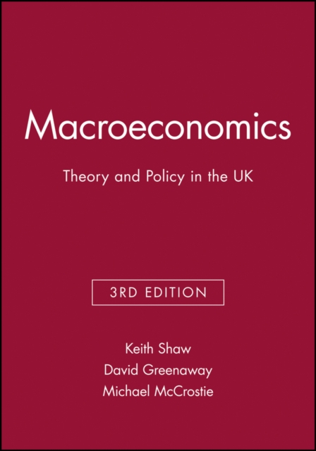 Macroeconomics Shaw Paperback Wiley–Blackwell 9780631200192