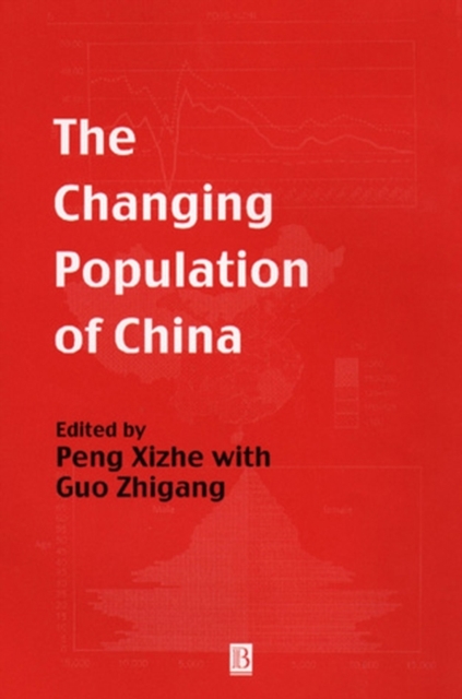 The Changing Population of China Peng Paperback Wiley–Blackwell 9780631201922